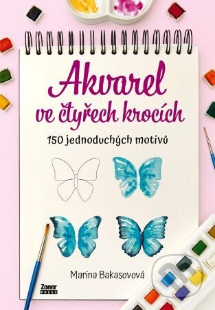 Akvarel ve čtyřech krocích-Marina Bakasovová