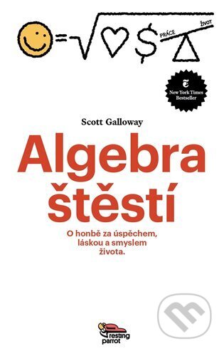 Algebra štěstí-Scott Galloway