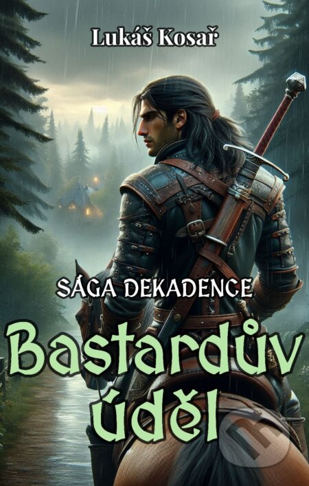 Bastardův úděl-Lukáš Kosař