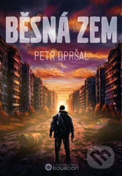 Běsná zem-Opršal Petr