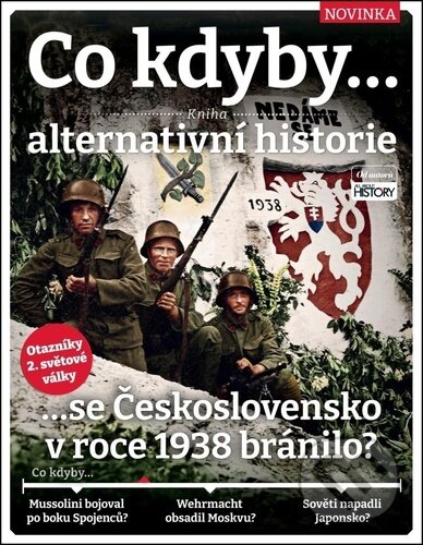 Co kdyby...se Československo v roce 1938 bránilo?-Dan Peel
