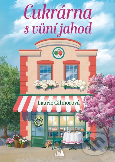 Cukrárna s vůní jahod-Laurie Gilmor