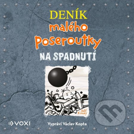 Deník malého poseroutky 14:  Na spadnutí (audiokniha)-Jeff Kinney