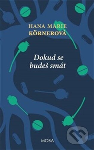 Dokud se budeš smát-Marie Hana Körnerová