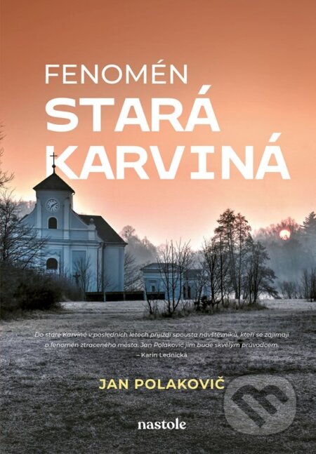 Fenomén stará Karviná-Jan Polakovič