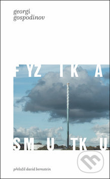 Fyzika smutku-Georgi Gospodinov