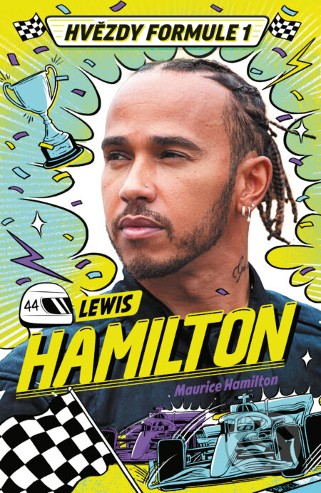 Hvězdy formule 1 - Lewis Hamilton-Maurice Hamilton