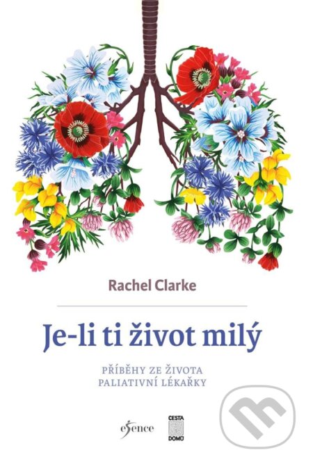 Je-li ti život milý-Rachel Clarke