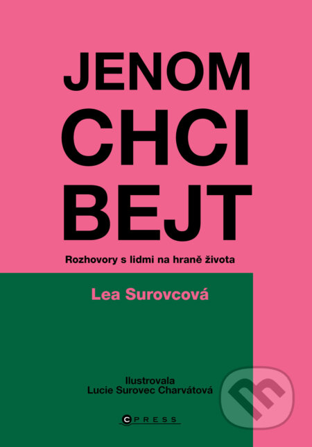 Jenom chci bejt-Lea Surovcová