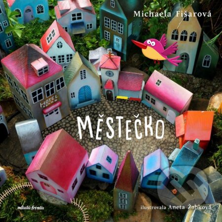 Městečko-Michaela Fišarová