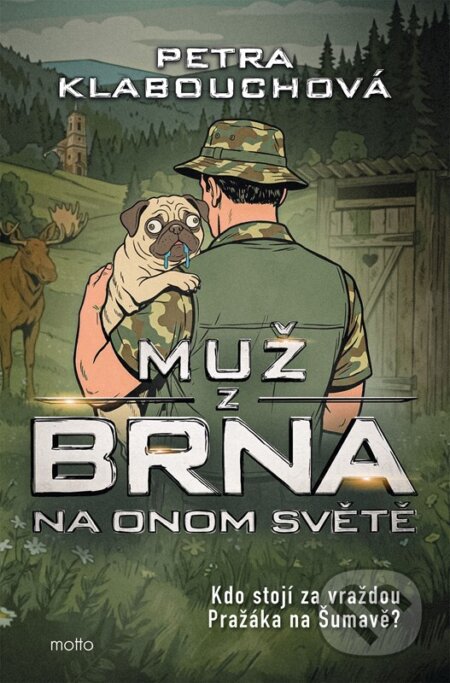 Muž z Brna na Onom Světě-Petra Klabouchová
