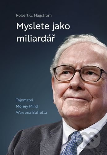 Myslete jako miliardář-Robert G. Hagstrom