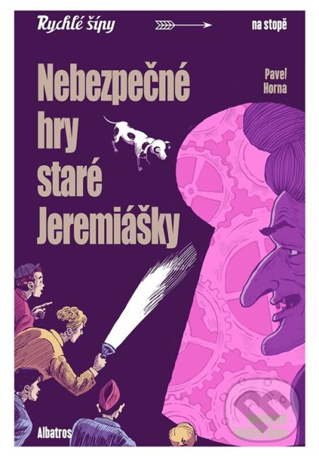 Nebezpečné hry staré Jeremiášky-Jaroslav Foglar a Pavel Horna