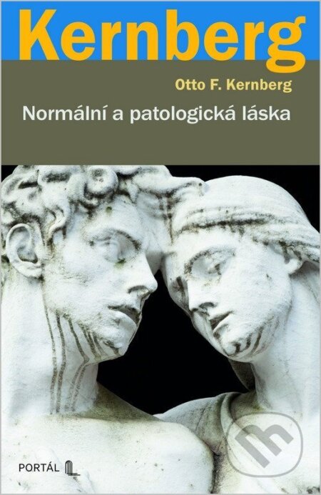 Normální a patologická láska-Otto F. Kernberg