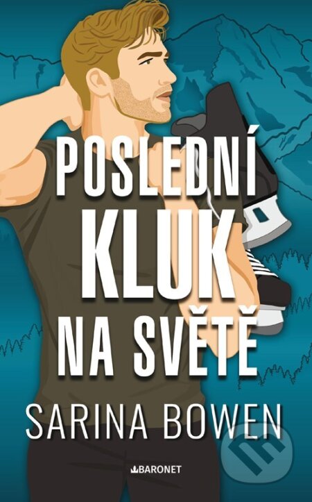 Poslední kluk na světe-Sarina Bowen