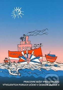 Pracovní sešit pro nápravu vývojových poruch učení v českém jazyce II-Hana Treuová