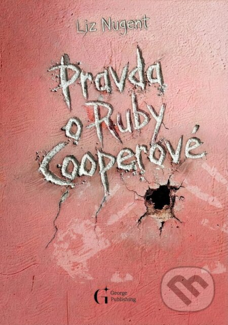 Pravda o Ruby Cooperové-Liz Nugent