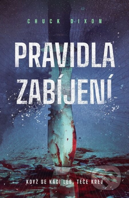 Pravidla zabíjení-Chuck Dixon