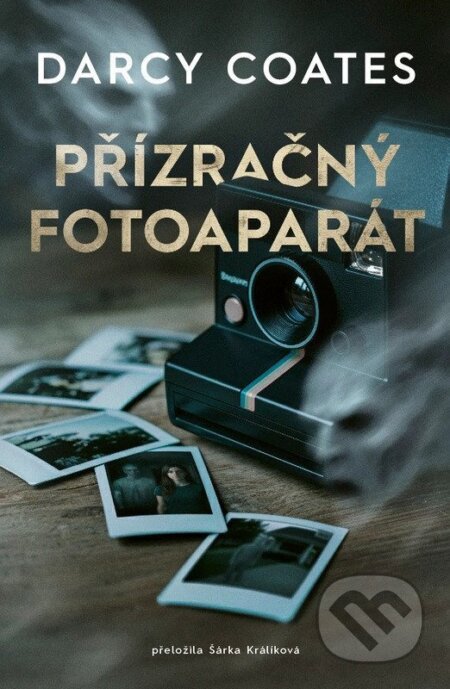 Přízračný fotoaparát-Darcy Coates