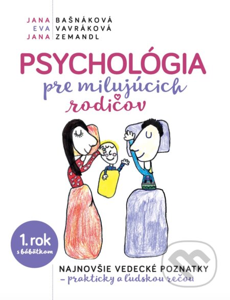 Psychológia pre milujúcich rodičov-Eva Vavráková