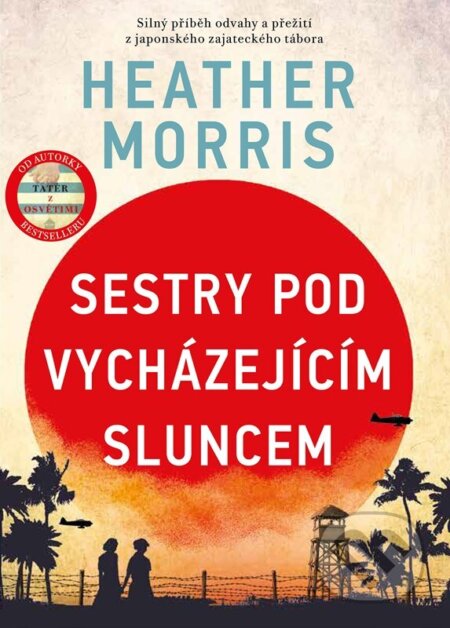 Sestry pod vycházejícím sluncem-Heather Morris