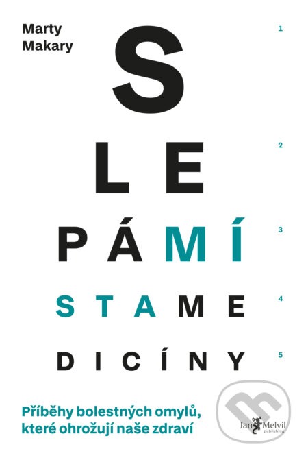 Slepá místa medicíny-Marty Makary