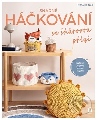 Snadné háčkování se šňůrovou přízí-Natalie Nar