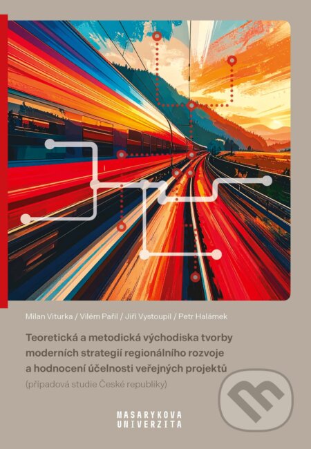 Teoretická a metodická východiska tvorby moderních strategií-Milan Viturka