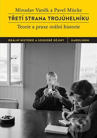 Třetí strana trojúhelníku-Miroslav Vaněk a Pavel Mücke