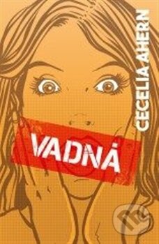 Vadná-Cecelia Ahern