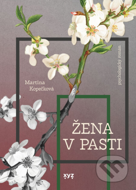 Žena v pasti-Martina Kopečková
