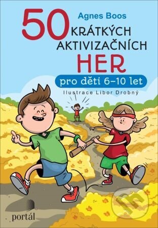 50 krátkých aktivizačních her-Agnes Boos