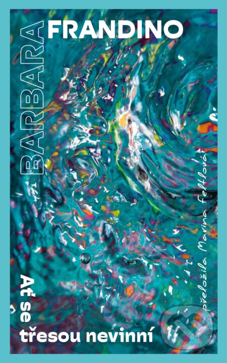 Ať se třesou nevinní-Barbara Frandino