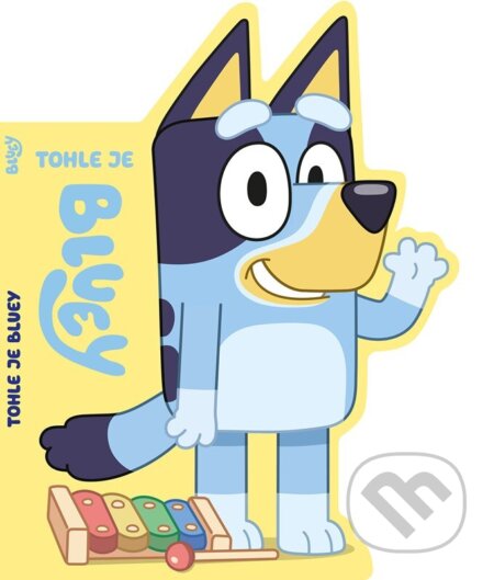Bluey - Tohle je Bluey-Autorský kolektiv