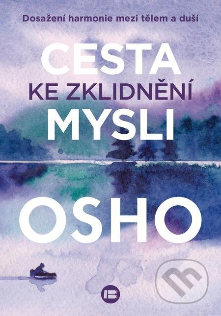 Cesta ke zklidnění mysli-Osho