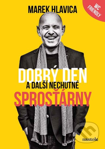Dobrý den a další nechutné sprosťárny-Marek Hlavica