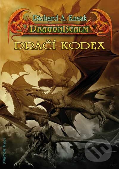 DragonRealm 7: Dračí kodex-Richard A. Knaak