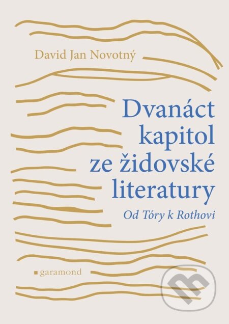 Dvanáct kapitol ze židovské literatury-Jan David Novotný