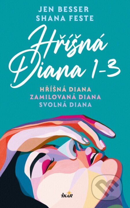 Hříšná Diana (1-3)-Jen Besser a Shana Feste