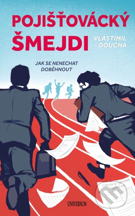 Jak se nenechat doběhnout od pojišťováckých šmejdů-Vlastimil Doucha