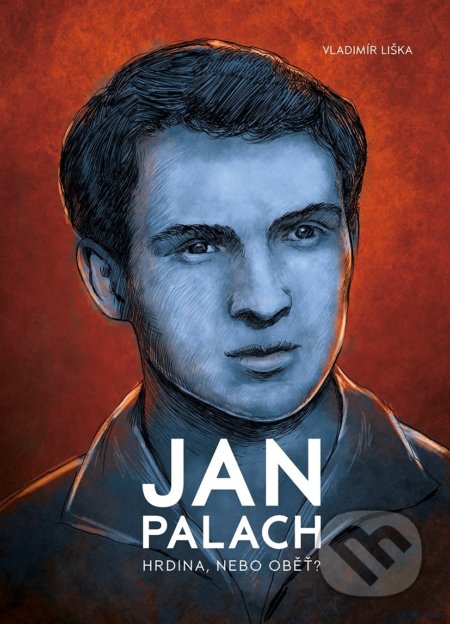 Jan Palach-Vladimír Liška