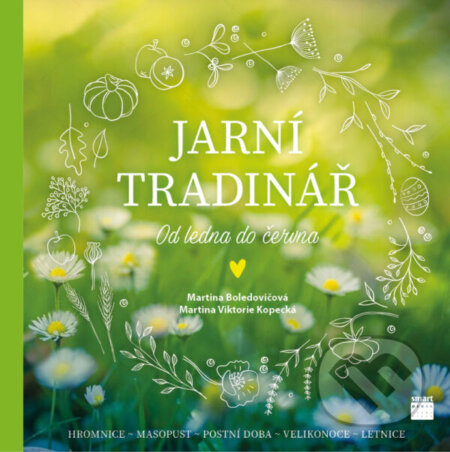 Jarní Tradinář – od ledna do června-Martina Boledovičová a Martina Viktorie Kopecká