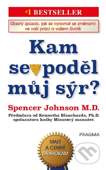 Kam se poděl můj sýr?-Kenneth Blanchard
