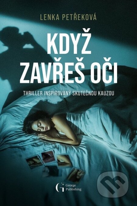 Když zavřeš oči-Lenka Petřeková