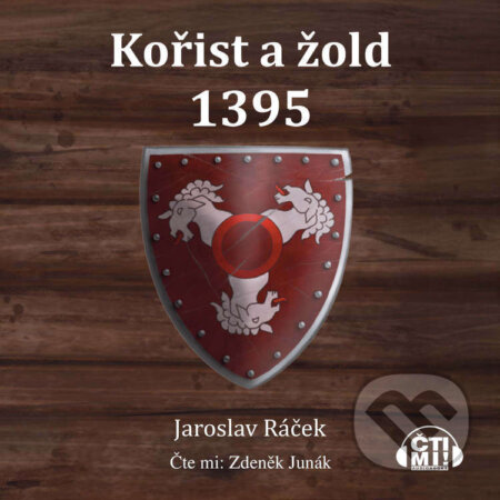 Kořist a žold 1395-Jaroslav Ráček
