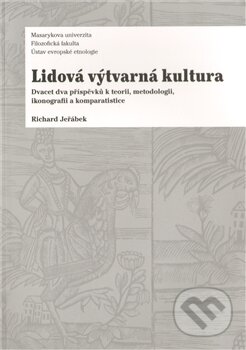 Lidová výtvarná kultura-Richard Jeřábek