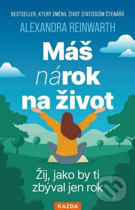 Máš nárok na život-Alexandra Reinwarth