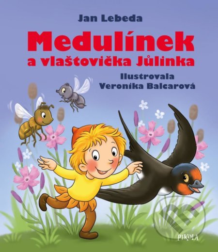 Medulínek a vlaštovička Jůlinka-Jan Lebeda