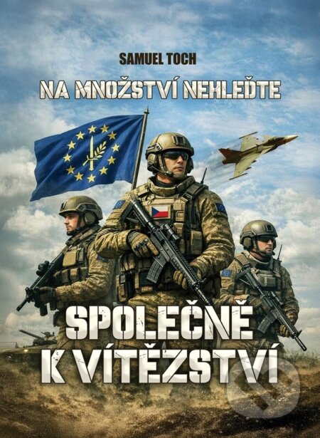 Na množství nehleďte: Společně k vítězství-Samuel Toch