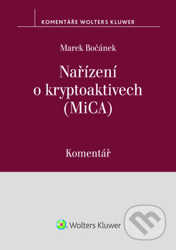 Nařízení o kryptoaktivech (MiCA) (Komentář)-Marek Bočánek